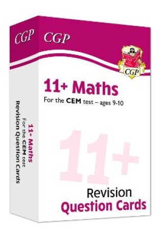 Cover of 11+ CEM Revision Question Cards: Maths - Ages 9-10