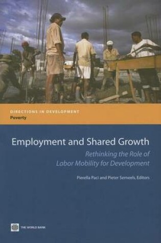 Cover of Employment and Shared Growth: Rethinking the Role of Labor Mobility for Development