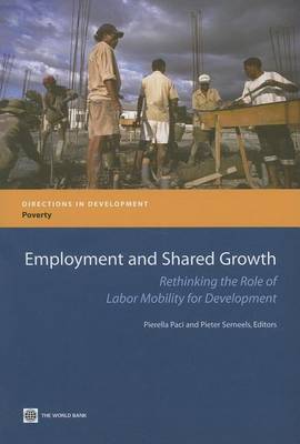 Book cover for Employment and Shared Growth: Rethinking the Role of Labor Mobility for Development