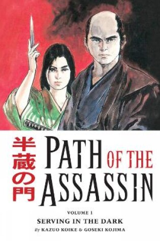 Cover of Path Of The Assassin Volume 1: Serving In The Dark