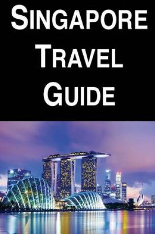 Cover of Singapore Travel Guide