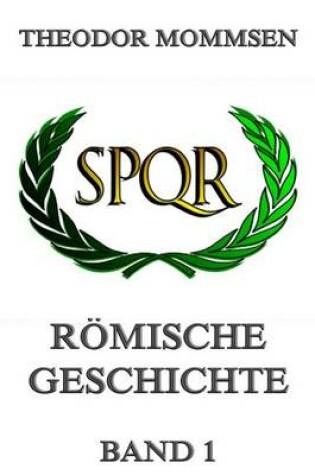 Cover of Roemische Geschichte, Band 1