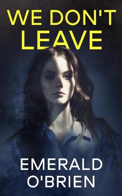 Book cover for We Don't Leave