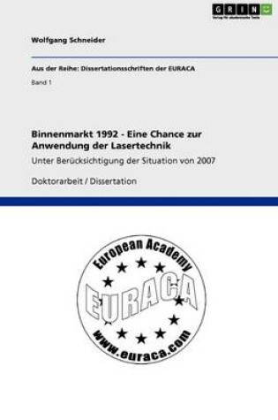 Cover of Binnenmarkt 1992 - Eine Chance Zur Anwendung Der Lasertechnik