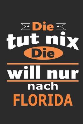 Book cover for Die tut nix Die will nur nach Florida