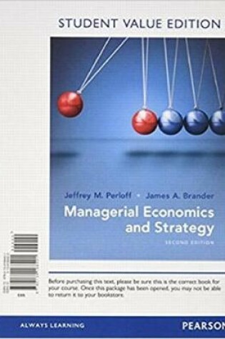 Cover of Managerial Economics and Strategy, Student Value Edition Plus Mylab Economics with Pearson Etext -- Access Card Package