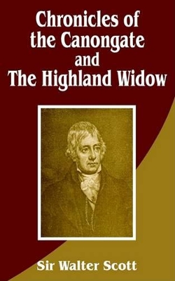 Book cover for Chronicles of the Canongate and the Highland Widow