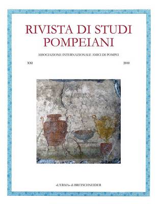 Cover of Rivista Di Studi Pompeiani 21/2010