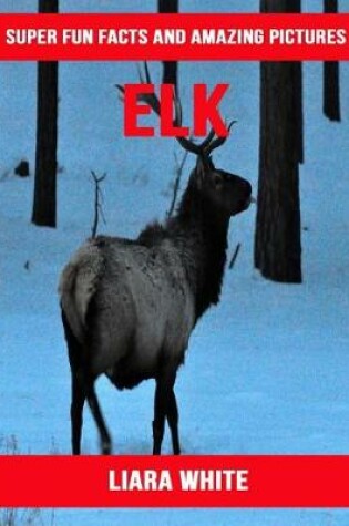 Cover of Elk