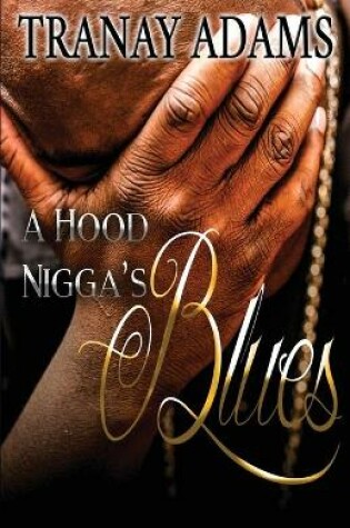 Cover of A Hood Nigga's Blues