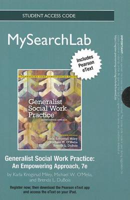 Book cover for MyLab Search with Pearson eText -- Standalone Access Card -- for Generalist Social Work Practice