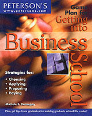 Book cover for Game Plan for Getting into Business School