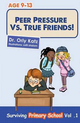 Book cover for Peer Pressure vs. True Friends