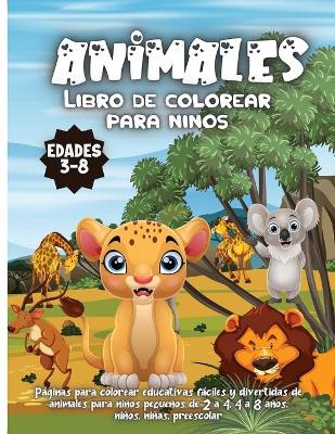 Book cover for Animales Libro de colorear para ni�os Edades 3-8