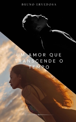 Book cover for Um Amor que Transcende o Tempo