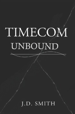 Cover of Timecom Unbound