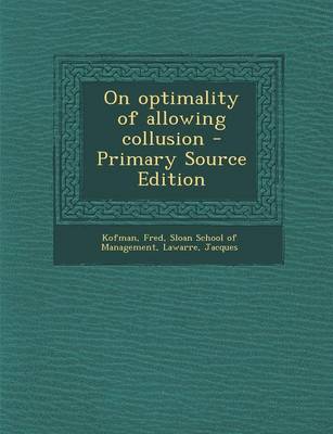 Book cover for On Optimality of Allowing Collusion