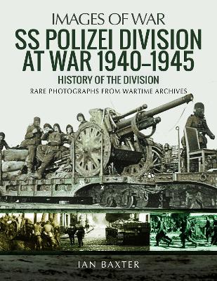 Book cover for SS Polizei Division at War 1940 - 1945