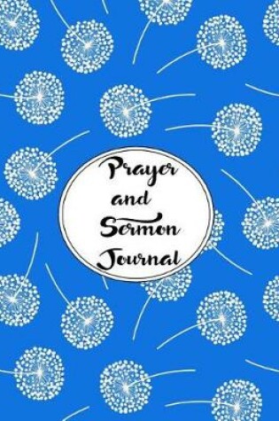 Cover of Prayer and Sermon Journal Notebook DOUBLE PAGES Dandelions Pattern 3