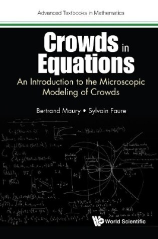 Cover of Crowds In Equations: An Introduction To The Microscopic Modeling Of Crowds