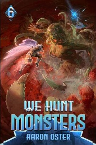 Cover of We Hunt Monsters 6