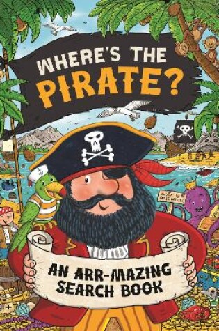 Cover of Where’s the Pirate?