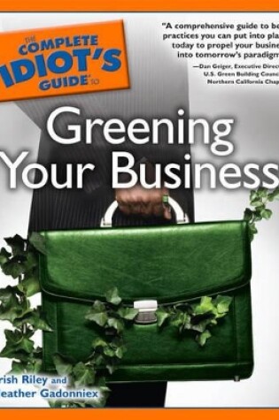 Cover of The Complete Idiot's Guide to Greening Your Business