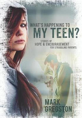 Book cover for What's Happening to My Teen?