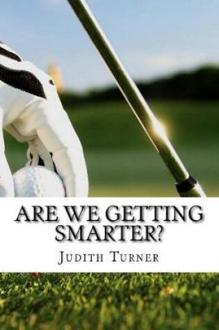 Cover of Are We Getting Smarter?