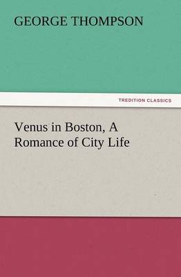 Book cover for Venus in Boston, a Romance of City Life