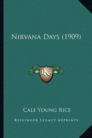 Cover of Nirvana Days (1909) Nirvana Days (1909)