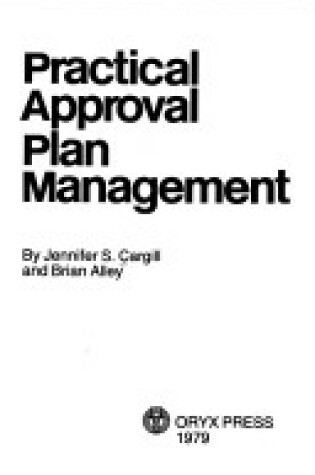 Cover of Practical Approval Plan Management
