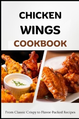 Cover of Chicken Wings Cookbook