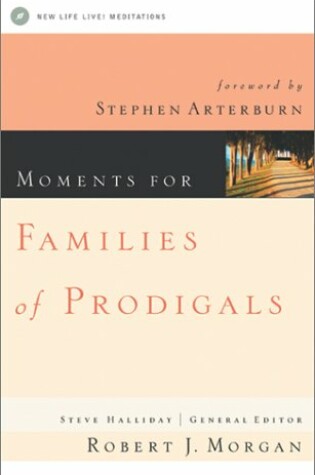 Cover of Moments for Families of Prodigals