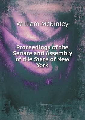 Book cover for Proceedings of the Senate and Assembly of tHe State of New York