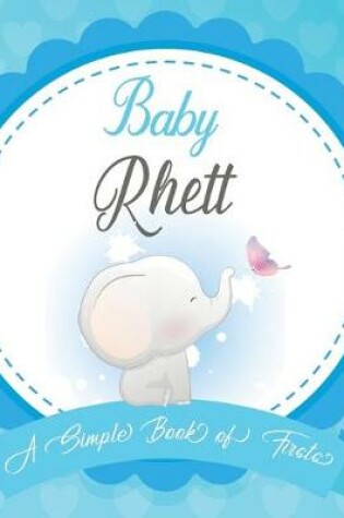 Cover of Baby Rhett A Simple Book of Firsts