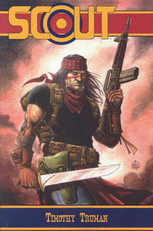 Cover of Tim Truman's Scout Volume 1