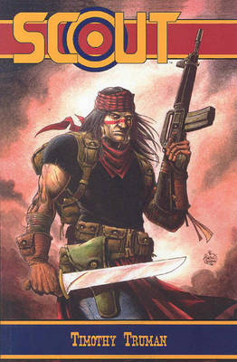 Book cover for Tim Truman's Scout Volume 1