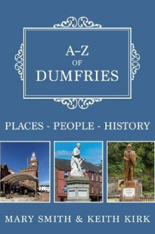 Cover of A-Z of Dumfries