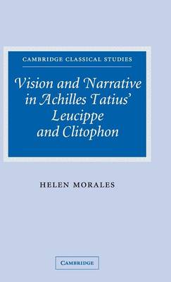 Book cover for Vision and Narrative in Achilles Tatius' Leucippe and Clitophon