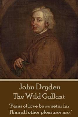 Book cover for John Dryden - The Wild Gallant