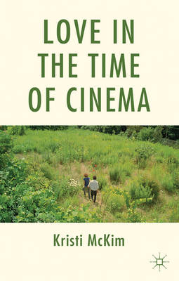 Cover of Love in the Time of Cinema