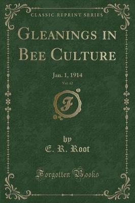 Book cover for Gleanings in Bee Culture, Vol. 42