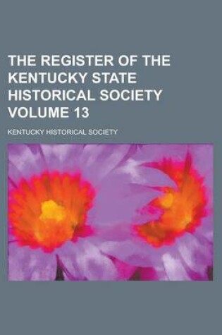 Cover of The Register of the Kentucky State Historical Society Volume 13