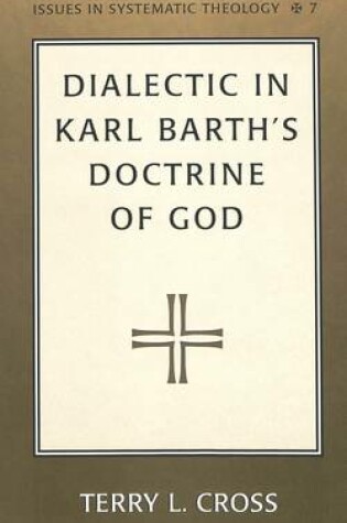 Cover of Dialectic in Karl Barth's Doctrine of God