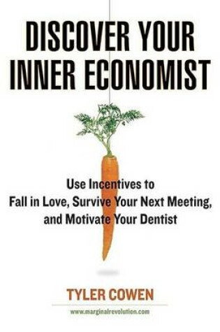 Cover of Discover Your Inner Economist