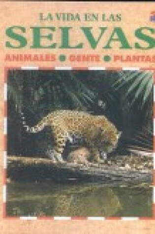 Cover of Vida En Las Selvas (Life in the Jungles)