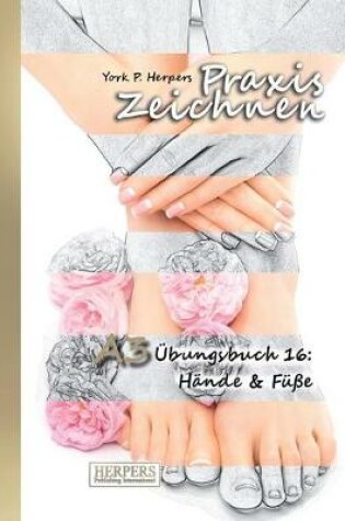 Cover of Praxis Zeichnen - A3 Übungsbuch 16