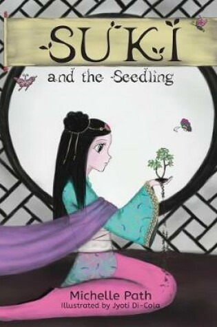 Cover of Suki and the Seedling