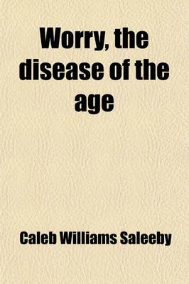 Book cover for Worry; The Disease of the Age